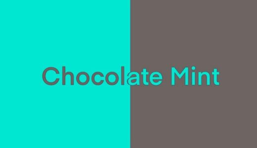 Do you like Chocolate Mint?