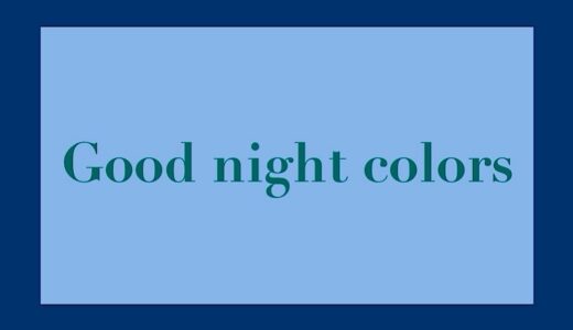 Good night colors