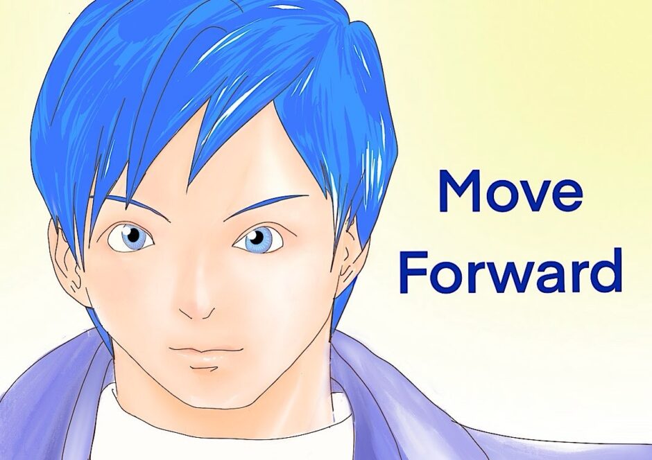 I move forward